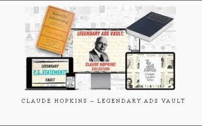 Claude Hopkins – Legendary Ads Vault