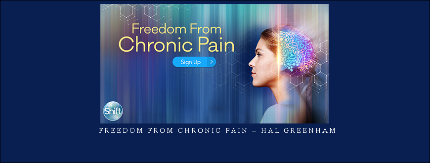 Freedom From Chronic Pain – Hal Greenham taking at Whatstudy.com