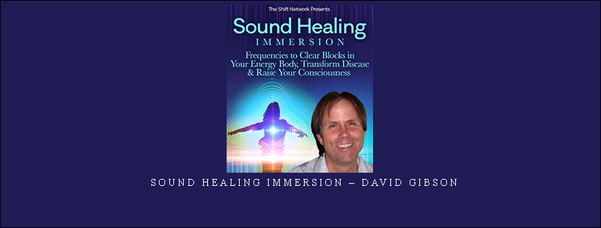 Sound Healing Immersion – David Gibson taking at Whatstudy.com