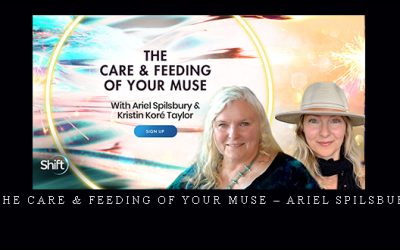 The Care & Feeding of Your Muse – Ariel Spilsbury