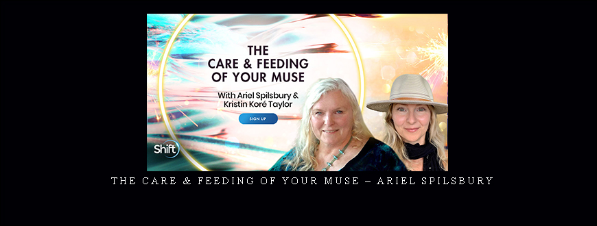 The Care & Feeding of Your Muse – Ariel Spilsbury taking at Whatstudy.com