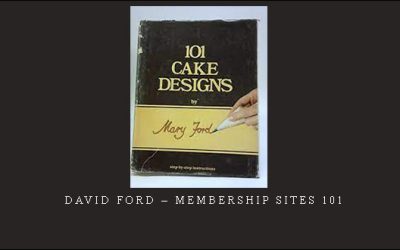 David Ford – Membership Sites 101