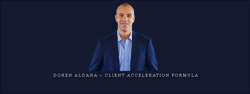 Doren Aldana – Client Acceleration Formula taking at Whatstudy.com