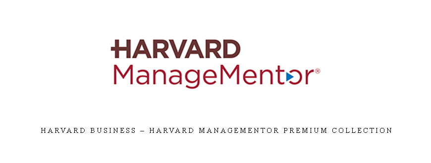 Harvard Business – Harvard ManageMentor Premium Collection taking at Whatstudy.com