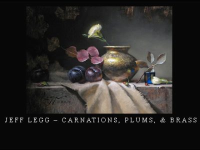 Jeff Legg – Carnations, Plums, & Brass