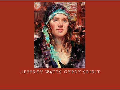 Jeffrey Watts Gypsy Spirit