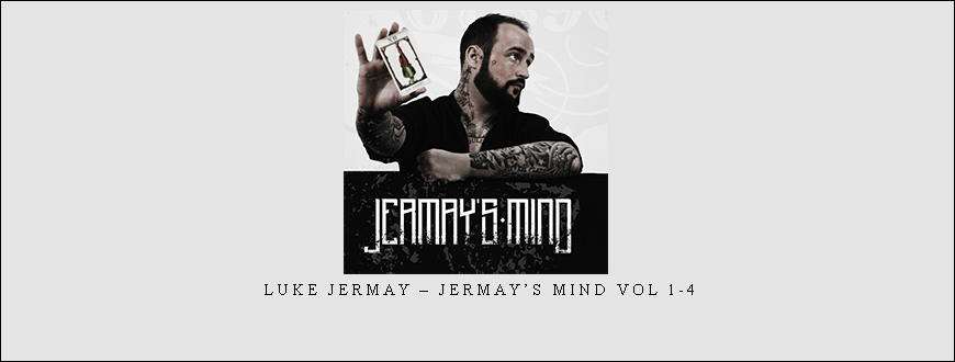 Luke Jermay – Jermay’s Mind Vol 1-4 taking at Whatstudy.com