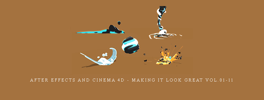 After Effects and Cinema 4D – Making It Look Great Vol.01-11 taking at Whatstudy.com