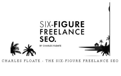 Charles Floate – The Six-Figure Freelance SEO