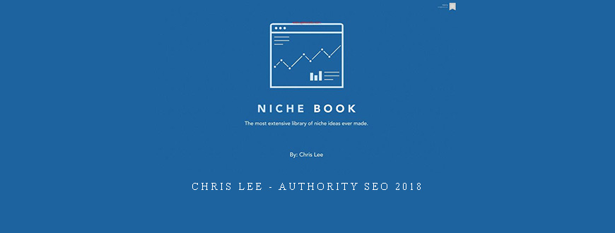 Chris Lee – Authority Seo 2018 taking at Whatstudy.com