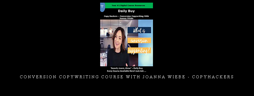 Conversion Copywriting Course with Joanna Wiebe - CopyHackers taking at Whatstudy.com