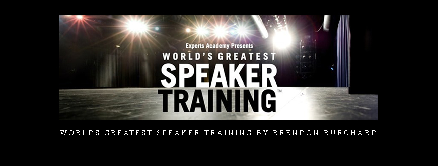 Worlds Greatest Speaker Training by Brendon Burchard taking at Whatstudy.com