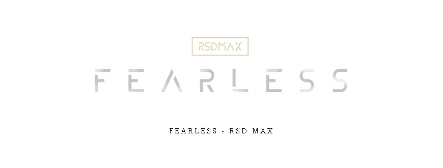 Fearless – RSD Max taking at Whatstudy.com
