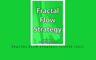 Fractal Flow Strategy Course (2021)