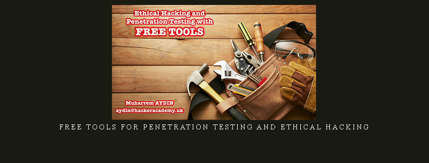 Free Tools for Penetration Testing and Ethical Hacking taking at Whatstudy.com