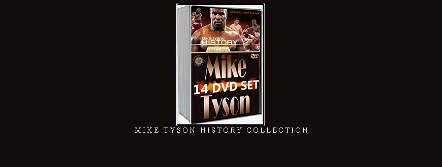 MIKE TYSON HISTORY COLLECTION taking at Whatstudy.com