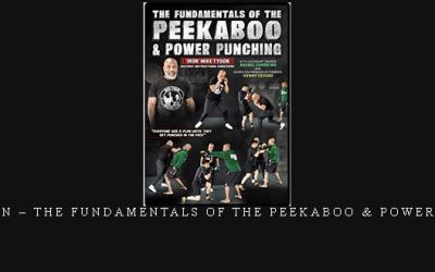MIKE TYSON – THE FUNDAMENTALS OF THE PEEKABOO & POWER PUNCHING – Digital Download
