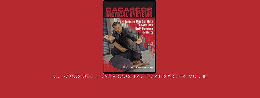 AL DACASCOS – DACASCOS TACTICAL SYSTEM VOL.01 taking at Whatstudy.com
