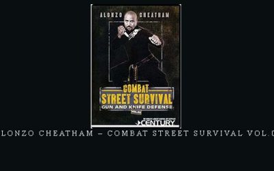 ALONZO CHEATHAM – COMBAT STREET SURVIVAL VOL.02 – Digital Download