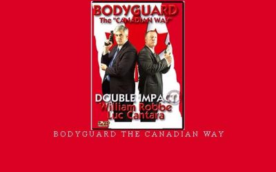 BODYGUARD THE CANADIAN WAY – Digital Download