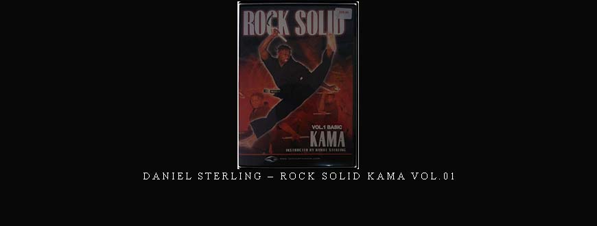 DANIEL STERLING – ROCK SOLID KAMA VOL.01 taking at Whatstudy.com