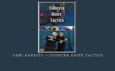 DEMI BARBITO – COUNTER KNIFE TACTICS – Digital Download