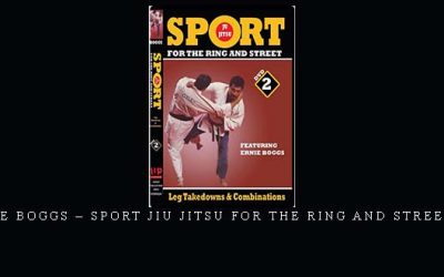 ERNIE BOGGS – SPORT JIU JITSU FOR THE RING AND STREET #02 – Digital Download