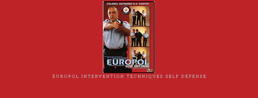 EUROPOL INTERVENTION TECHNIQUES SELF DEFENSE taking at Whatstudy.com