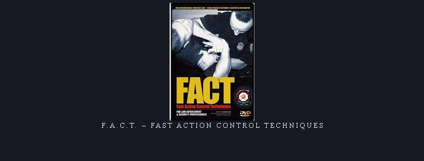 F.A.C.T. – FAST ACTION CONTROL TECHNIQUES taking at Whatstudy.com
