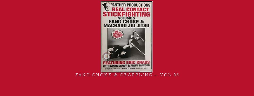 FANG CHOKE & GRAPPLING – VOL.05 taking at Whatstudy.com