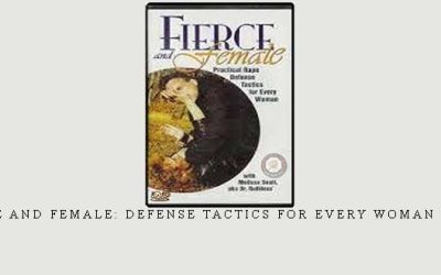 FIERCE AND FEMALE: DEFENSE TACTICS FOR EVERY WOMAN VOL.02 – Digital Download