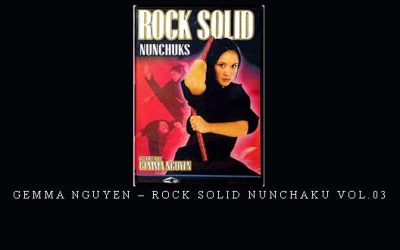 GEMMA NGUYEN – ROCK SOLID NUNCHAKU VOL.03 – Digital Download