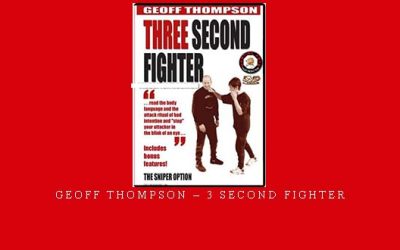GEOFF THOMPSON – 3 SECOND FIGHTER – Digital Download