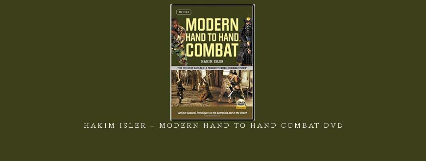 HAKIM ISLER – MODERN HAND TO HAND COMBAT DVD taking at Whatstudy.com