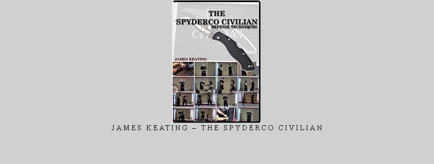 JAMES KEATING – THE SPYDERCO CIVILIAN taking at Whatstudy.com