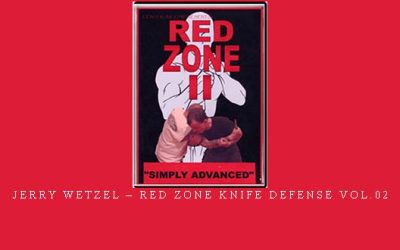 JERRY WETZEL – RED ZONE KNIFE DEFENSE VOL.02 – Digital Download