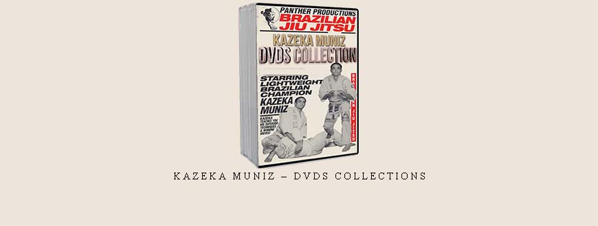 KAZEKA MUNIZ – DVDS COLLECTIONS taking at Whatstudy.com