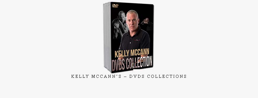 KELLY McCANN’S – DVDS COLLECTIONS taking at Whatstudy.com