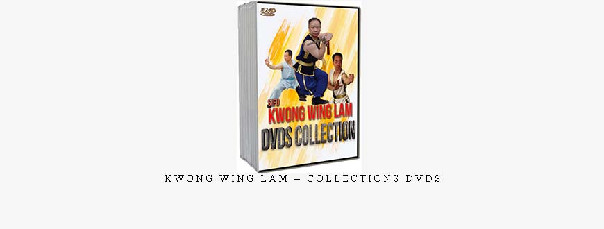KWONG WING LAM – COLLECTIONS DVDS taking at Whatstudy.com