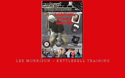 LEE MORRISON – KETTLEBELL TRAINING – Digital Download