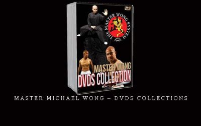 MASTER MICHAEL WONG – DVDS COLLECTIONS – Digital Download