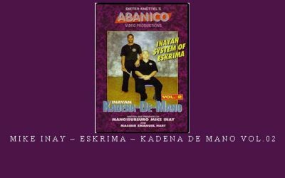 MIKE INAY – ESKRIMA – KADENA DE MANO VOL.02 – Digital Download