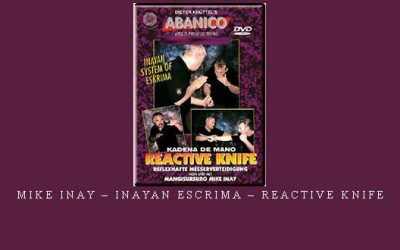 MIKE INAY – INAYAN ESCRIMA – REACTIVE KNIFE – Digital Download