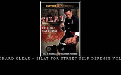 RICHARD CLEAR – SILAT FOR STREET SELF DEFENSE VOL.03 – Digital Download