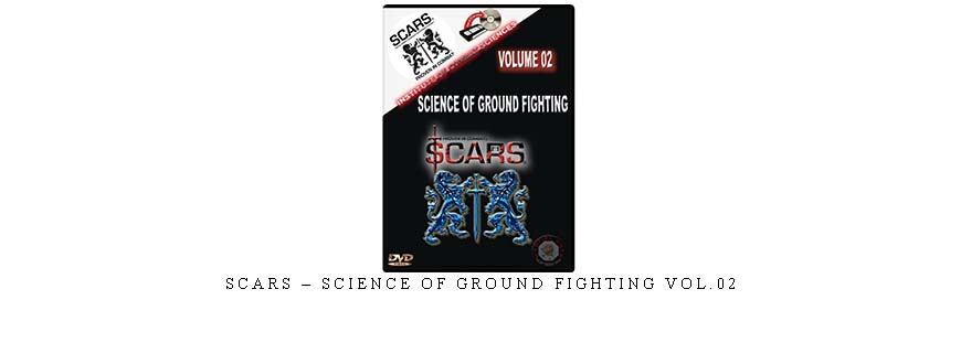 SCARS – SCIENCE OF GROUND FIGHTING VOL.02 taking at Whatstudy.com