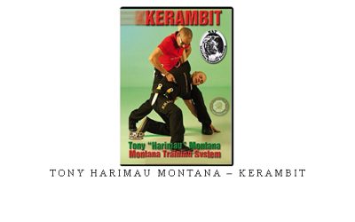 TONY HARIMAU MONTANA – KERAMBIT – Digital Download