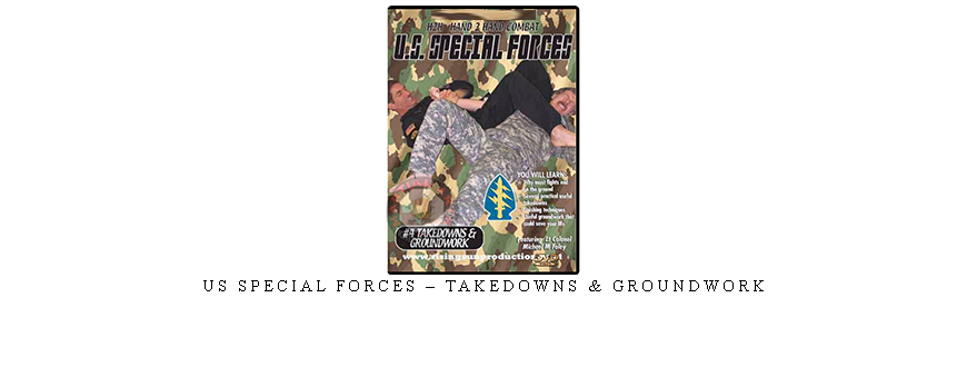 US SPECIAL FORCES – TAKEDOWNS & GROUNDWORK taking at Whatstudy.com