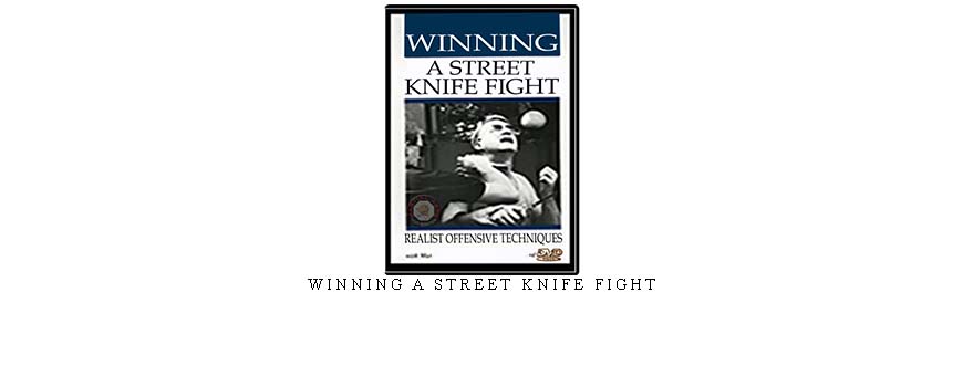 WINNING A STREET KNIFE FIGHT taking at Whatstudy.com