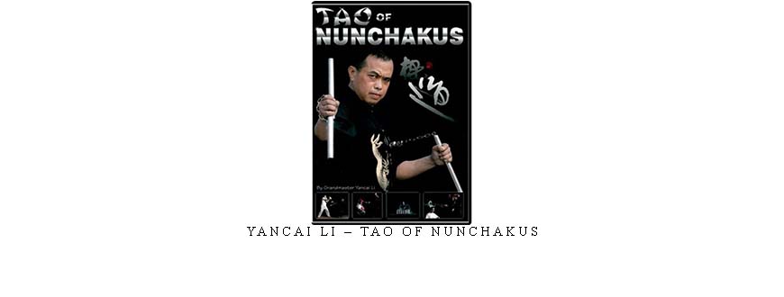 YANCAI LI – TAO OF NUNCHAKUS taking at Whatstudy.com
