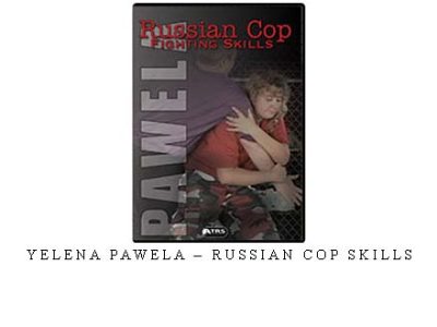 YELENA PAWELA – RUSSIAN COP SKILLS – Digital Download